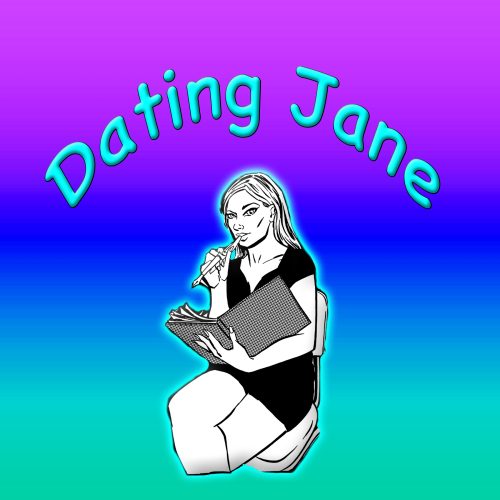 Dating Jane